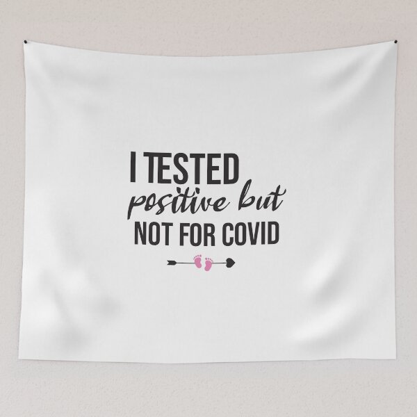 Item preview, I Tested Positive But Not For Covid, Pregnancy Announcement Soon To Be Mom, Mother Day designed and sold by adjamine.