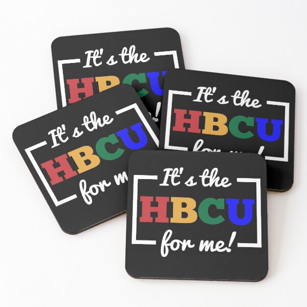 Item preview, It's The HBCU For Me Quote designed and sold by blackartmatters.