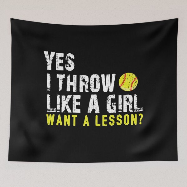 Item preview, Yes I Throw Like A Girl Want A Lesson - Softball For Girls designed and sold by ClareMadelane.