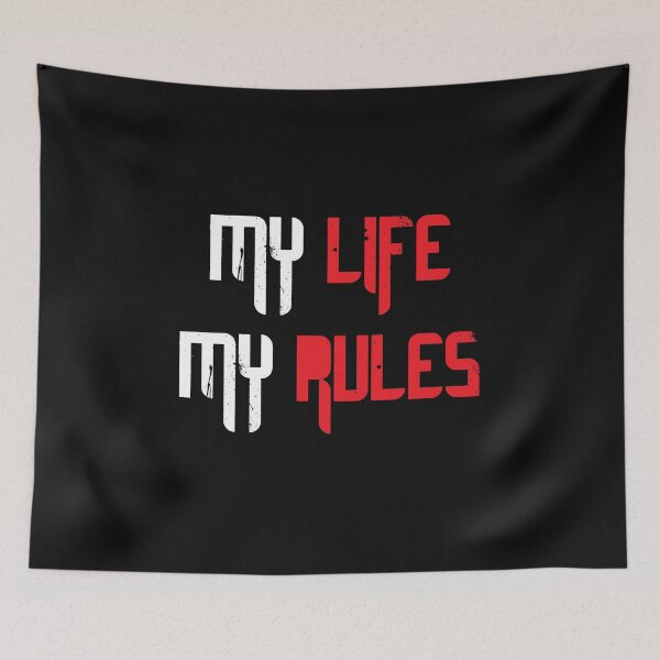 Item preview, My life my rule designed and sold by RAKANSHIRTS.