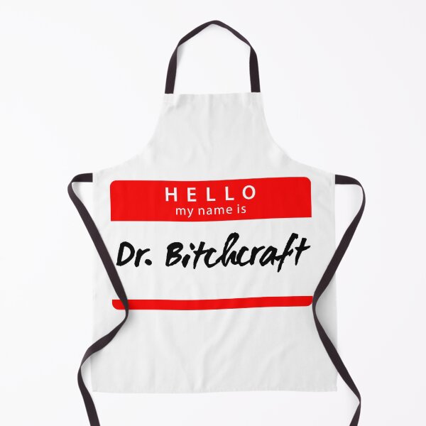 Item preview, UNHhhh Dr. Bitchcraft designed and sold by dutchesskmw.