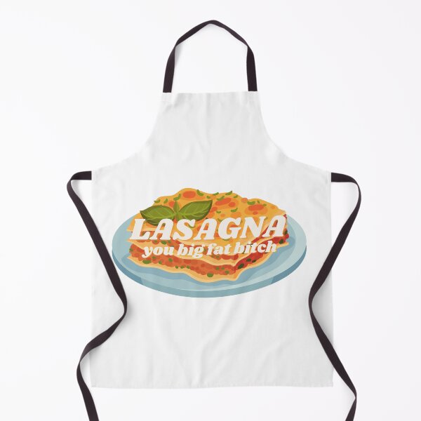 Item preview, UNHhhh lasagna you big fat b*tch designed and sold by dutchesskmw.
