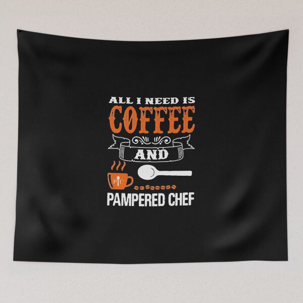 Item preview, Coffee And Pampered Chef designed and sold by Walch Michael.