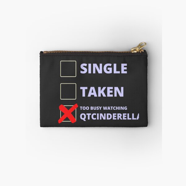 Item preview, QTCinderella Funny Single Taken designed and sold by LAST WEEK'S STOLEN AESTHETICS.