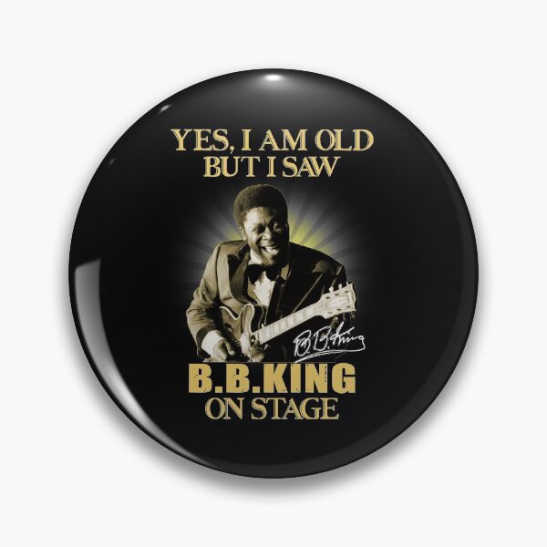Item preview, Yes I'm Old But I Saw BB King On Stage designed and sold by KingBZawadzka.
