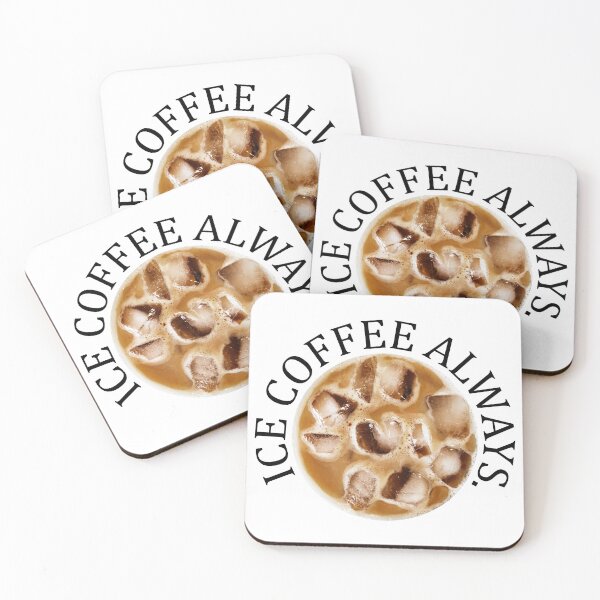 Item preview, Ice Coffee Always designed and sold by ind3finite.