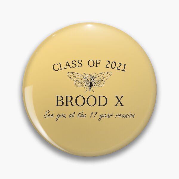 Item preview, Brood X Class of 2021 designed and sold by FiaFiaPress.