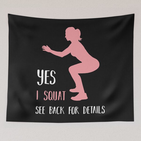 Item preview, Yes I Squat See Back For Details - Funny Workout Gym Gift designed and sold by ZacharyMarcus.