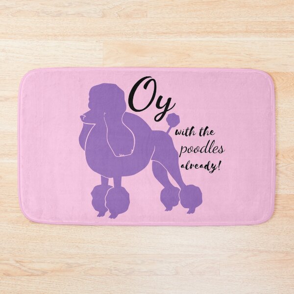 Item preview, Oy With The Poodles Already - Pink designed and sold by RebekahLanden.