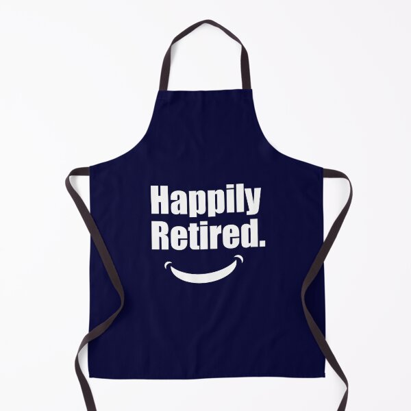 Item preview, Happily Retired designed and sold by DaltonSays.