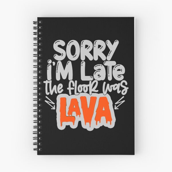 Item preview, Sorry i'm late the floor was lava designed and sold by pnkpopcorn.