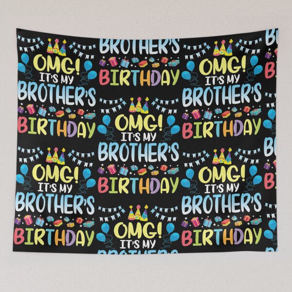 Item preview, Omg Its My Brothers Birthday Happy To Me You Sister Cousin designed and sold by Jindohu58299.
