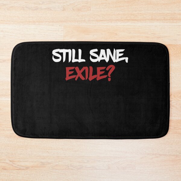Item preview, Needed Gifts Still Sane - Exile Halloween designed and sold by WalkerKelsi.