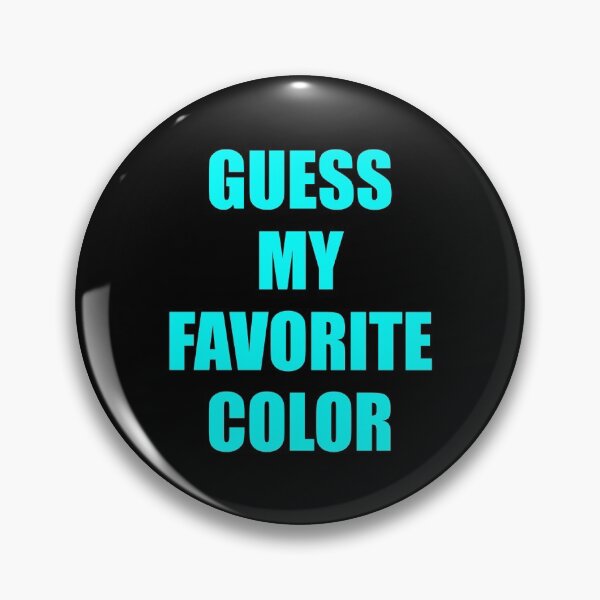 Item preview, Guess My Favorite Color Aqua designed and sold by artfulnotebook.