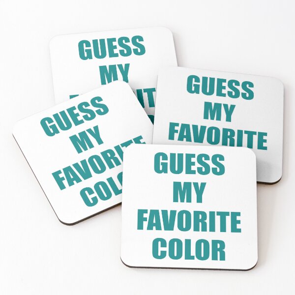 Item preview, Guess My Favorite Color Teal designed and sold by artfulnotebook.