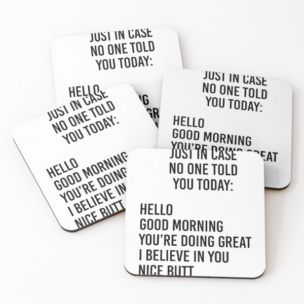 Item preview, Just in case no one told you today designed and sold by lehnhattien.