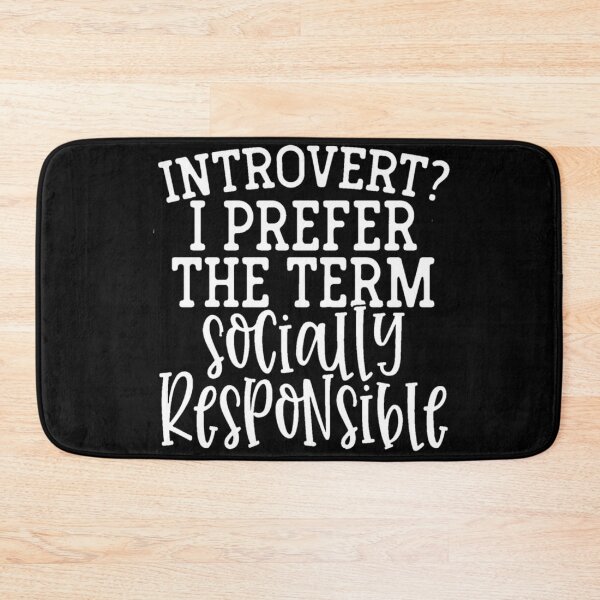 Item preview, Introvert i prefer the term socially responsible  designed and sold by pnkpopcorn.