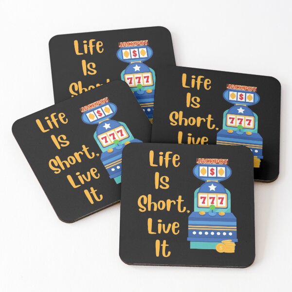 Item preview, Slot Machine Life Is Short Live It designed and sold by SloganExpress.