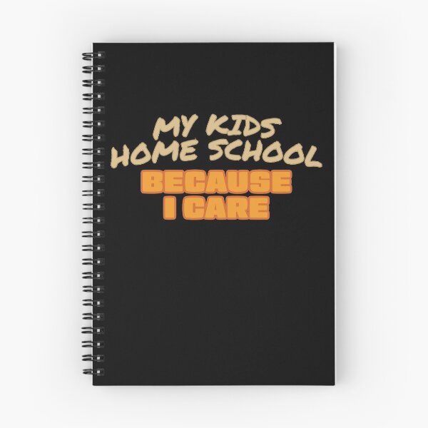 Item preview, My Kids Home School Because I Care designed and sold by RoguePixel.