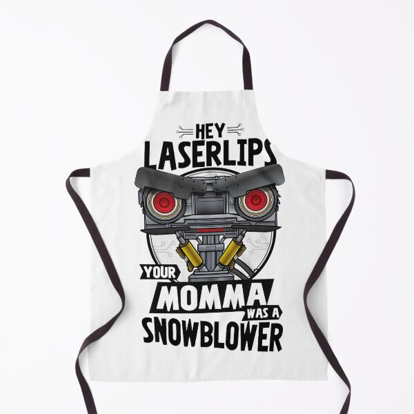 Item preview, Hey Laser Lips Your Mama was A Snowblower designed and sold by Kimberly Kay Shepodd.