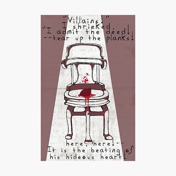 Villains! || The Tell Tale Heart Photographic Print