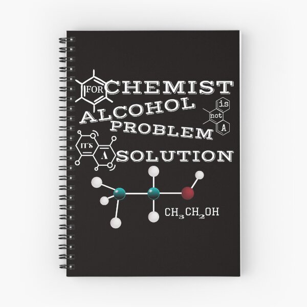 Item preview, FOR CHEMIST, ALCOHOL IS NOT A PROBLEM, IT'S A SOLUTION designed and sold by rodelyn.