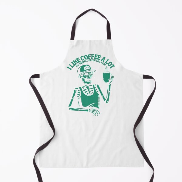 Item preview, I Like Coffee A Lot, Ill Drink Coffee Till I Rot, Skeleton Drinking Coffee, Green designed and sold by anghelapparel.