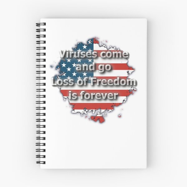 Item preview, Viruses come and go Loss of freedom designed and sold by OleKurmudgeon.
