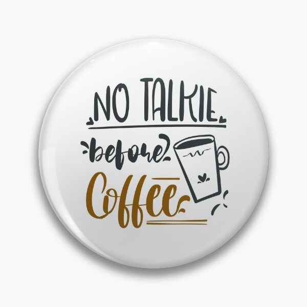 Item preview, No Talkie Before Coffee designed and sold by FOX1999-Design.