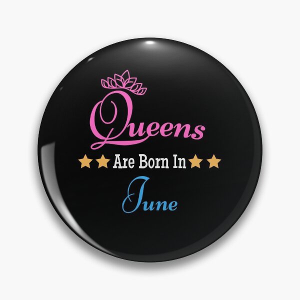 Item preview, Queens Are Born In June designed and sold by Water Flick.