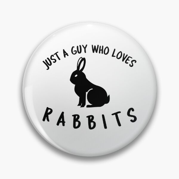 Item preview, Just A Guy Who Loves Rabbits -funny bunny design in black text designed and sold by katiekendall.