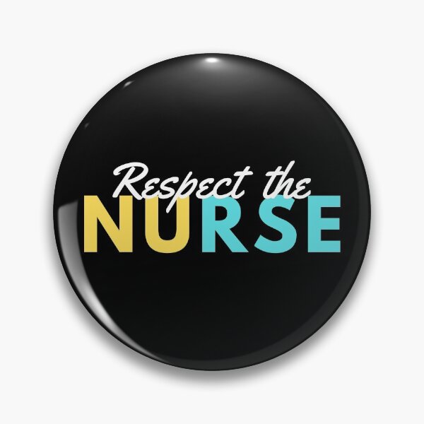 Item preview, RESPECT THE NURSE designed and sold by T-shirtgallery.