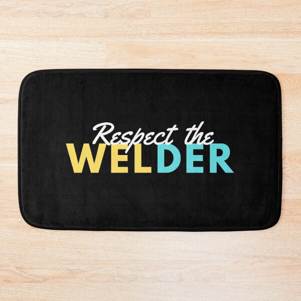 Item preview, RESPECT THE WELDER designed and sold by T-shirtgallery.