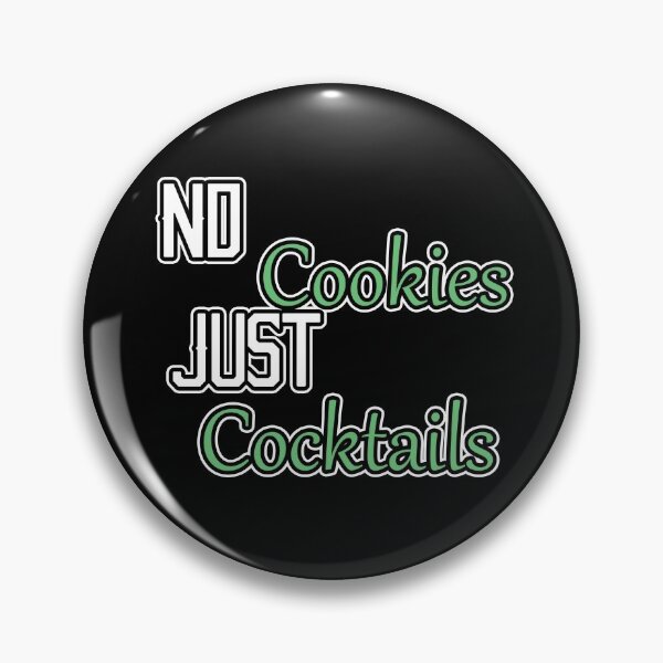 Item preview, No Cookies Just Cocktails designed and sold by NuarzDesign.