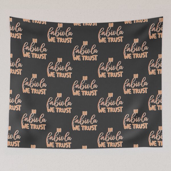 Item preview, In Fabiola We Trust designed and sold by AsherRobinsk.