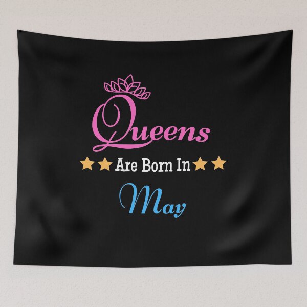 Item preview, Queens Are Born In May designed and sold by Water Flick.