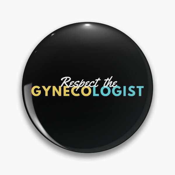 Item preview, RESPECT THE GYNECOLOGIST designed and sold by T-shirtgallery.