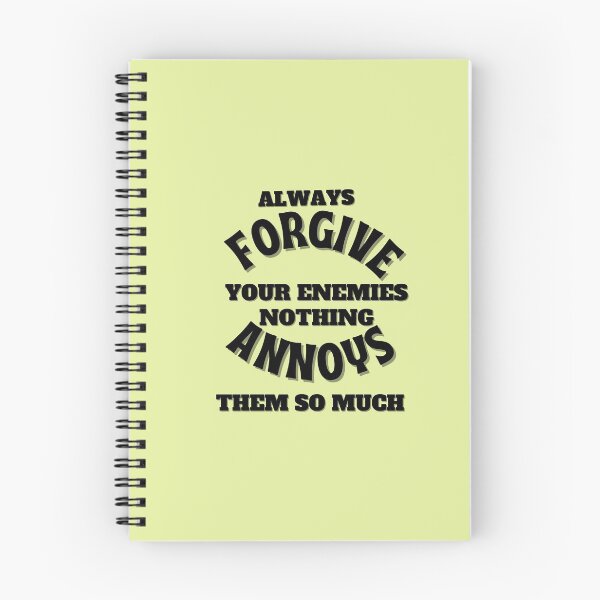 Item preview, Always Forgive Your Enemies Nothing Annoys Them So Much Oscar Wilde Quote designed and sold by NelleD.