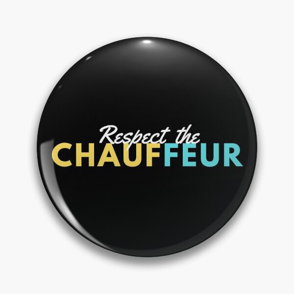 Item preview, RESPECT THE CHAUFFEUR designed and sold by T-shirtgallery.