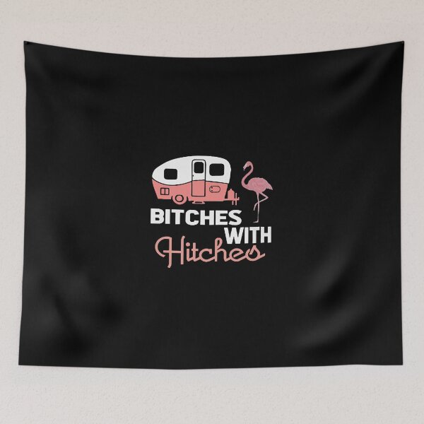 Item preview, Camping Bitches With Hitches designed and sold by desepchilist.