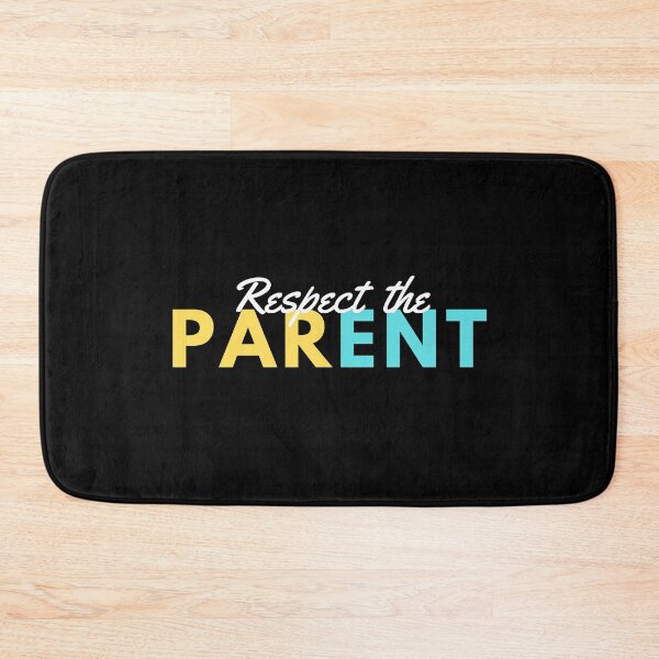 Item preview, RESPECT THE PARENT designed and sold by T-shirtgallery.