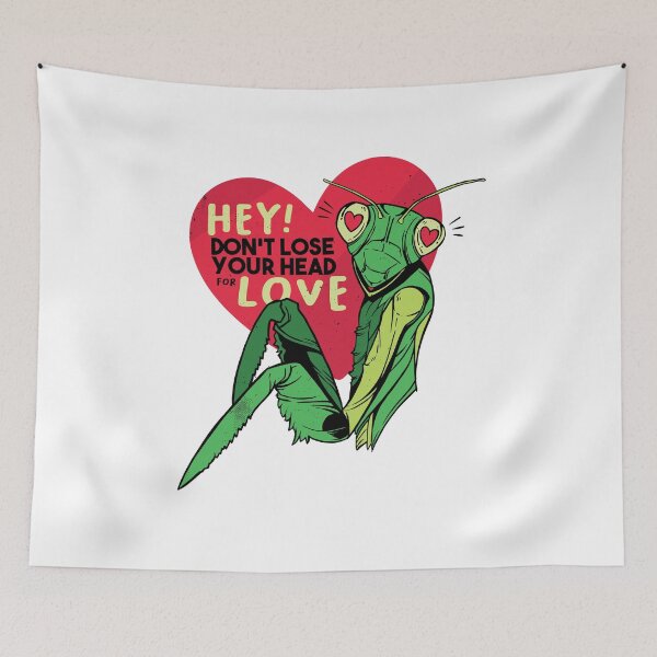 Item preview, HEY! Don't lose your head for love | Praying Mantis designed and sold by teez4dayz.