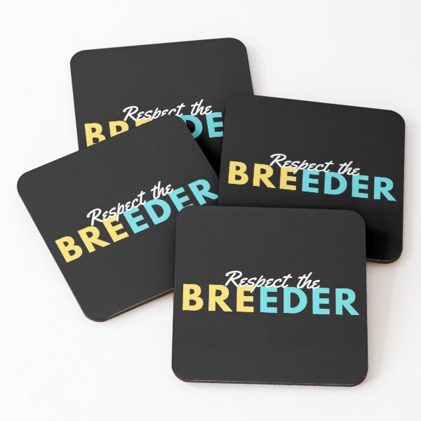 Item preview, RESPECT THE BREEDER designed and sold by T-shirtgallery.