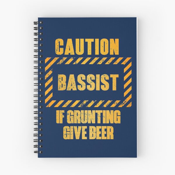 Item preview, Caution: Bassist.  If Grunting Give Beer designed and sold by HappySchnapper.