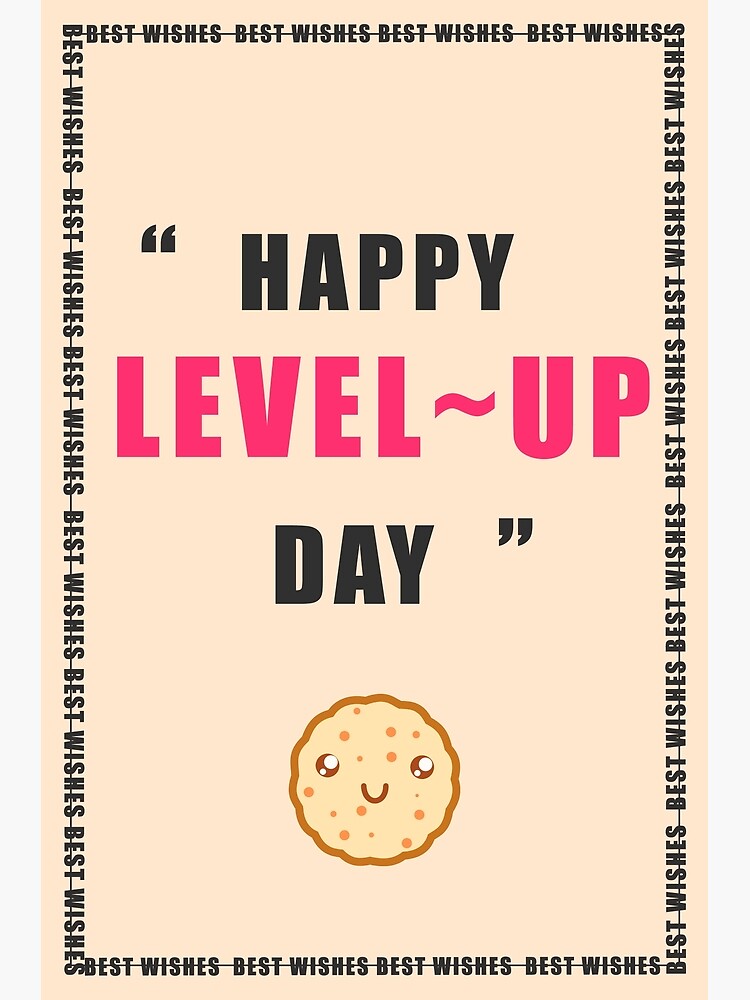 happy-level-up-day-happy-birthday-greeting-card-poster-for-sale-by