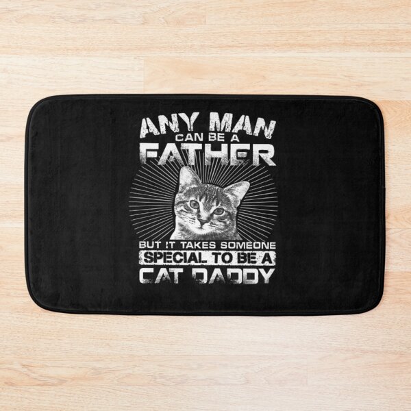 Item preview, Any Man Can Be A Father But It Takes Someone Special To Be A Cat Daddy T-Shirt designed and sold by ThuyPhamStore.