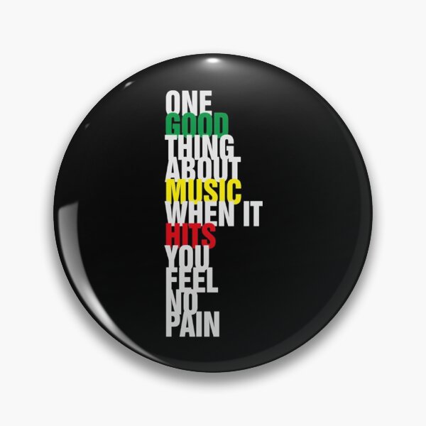 Item preview, One Good Thing About Music When it Hits You Feel No Pain designed and sold by MarleyLebreton.