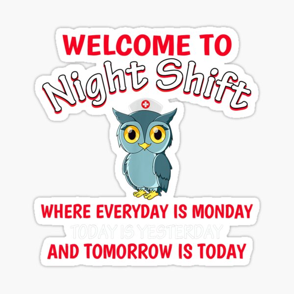 Funny & Cute Night Shift Nurse Meme T-shirt & Gift C000141