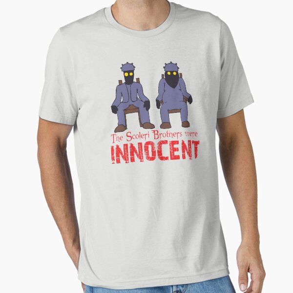 The Scoleri Brothers Were Innocent Essential T-Shirt
