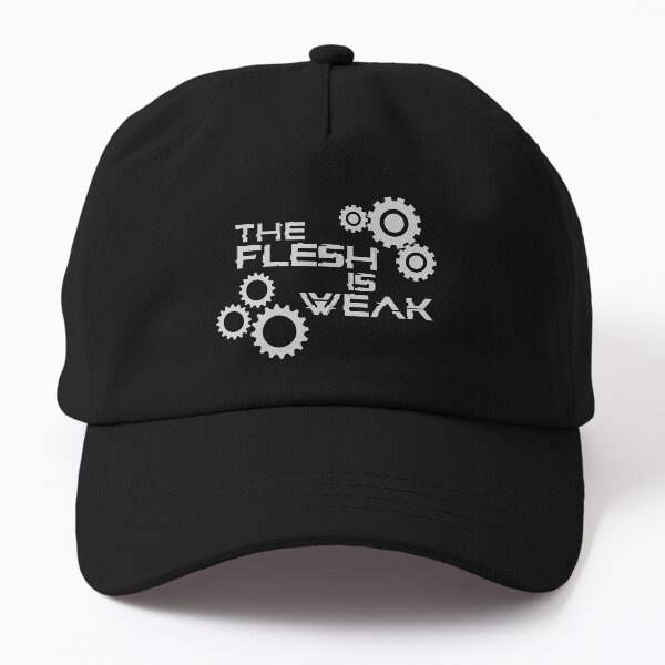 The Flesh Is Weak Admech Print Dad Hat